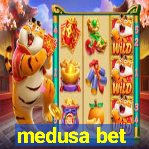 medusa bet